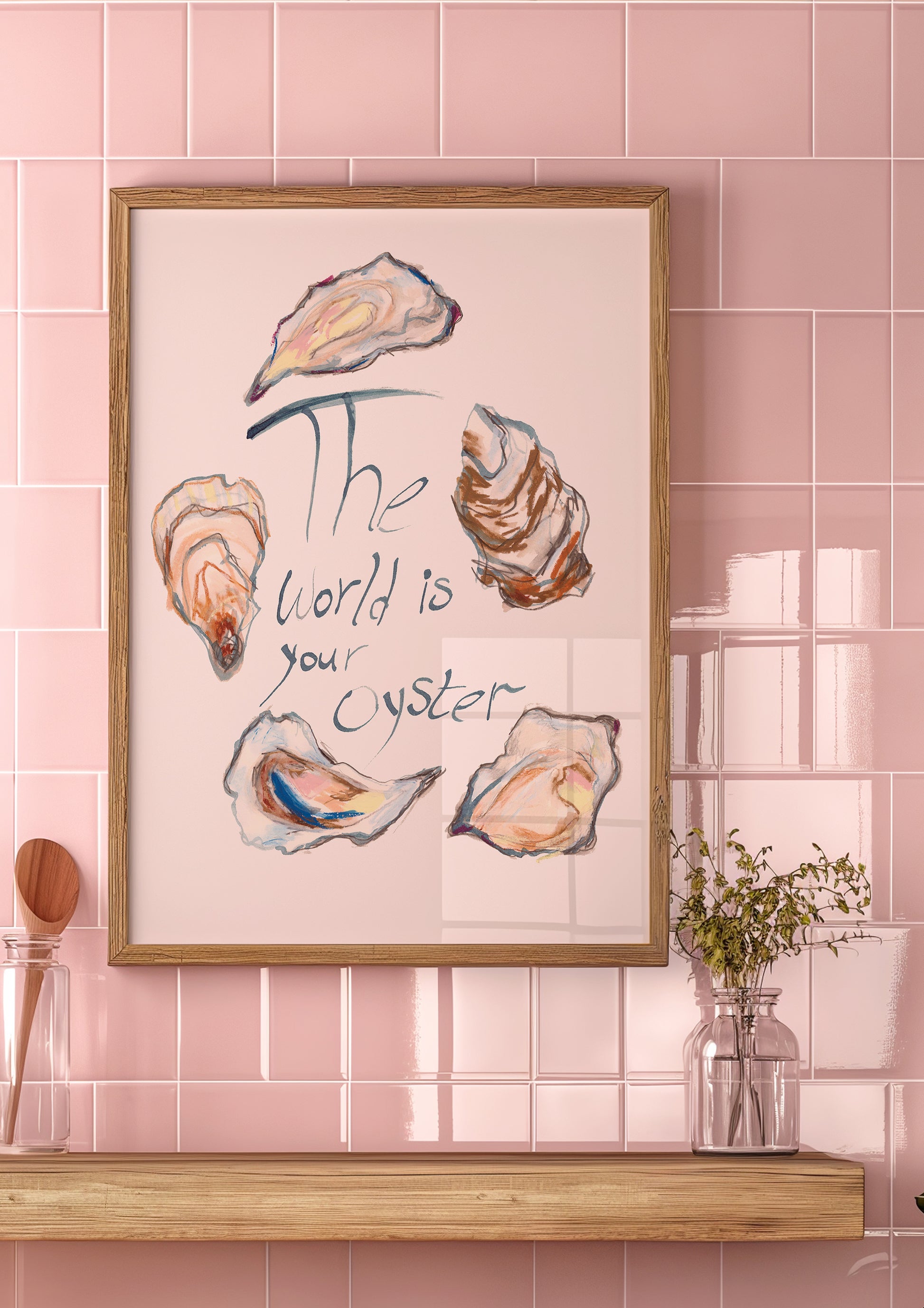 The World Is Your Oyster Print 1