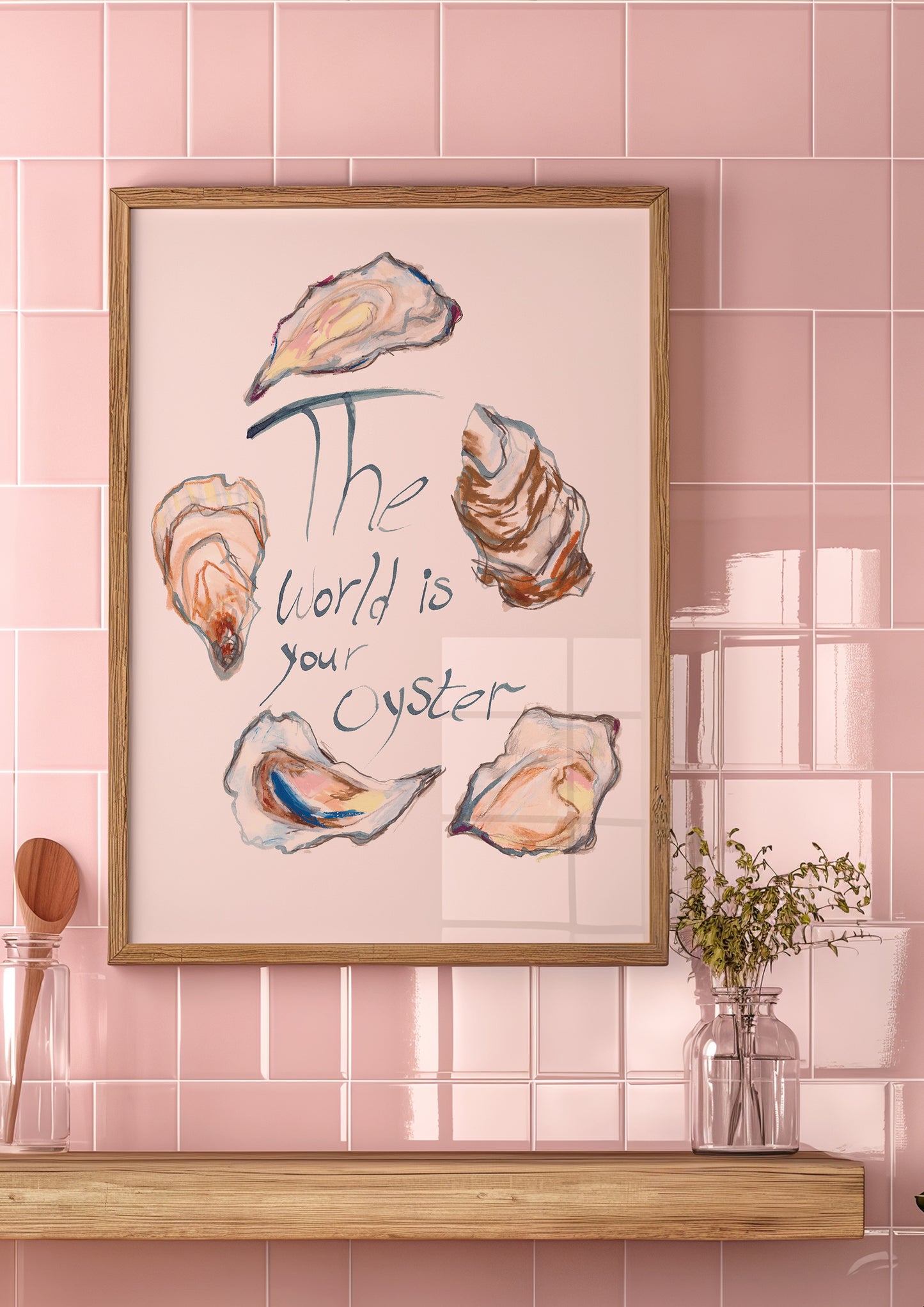 The World Is Your Oyster Print 1